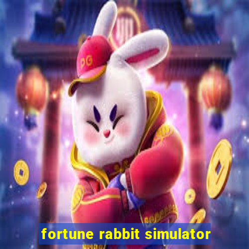 fortune rabbit simulator